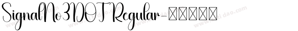 SignalNo3DOT Regular字体转换